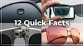 12 Rapid-Fire Sunglasses Facts: The "Did You Know?" Guide